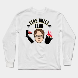 Fire Drill Club! Long Sleeve T-Shirt